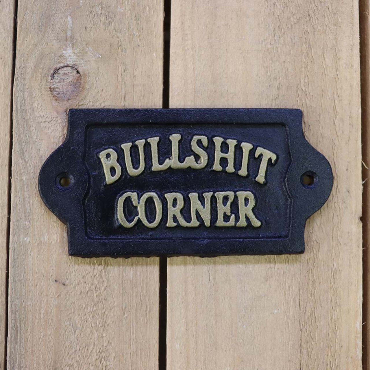 Bullshit Corner-skylt Fysisk