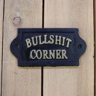 Bullshit Corner-skylt Fysisk